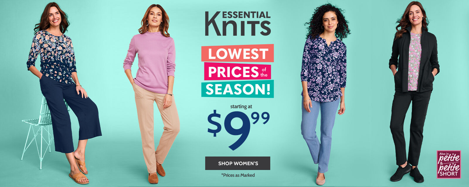 30% off essential knits lowest prices of the season! Starting at $9.99. Shop women's (prices as marked)