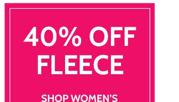 40% off fleece shop women's