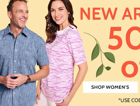 new arrivals! 50% off* shop women's use code: B5QNY