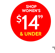 shop women's $14.99 & under *prices as marked | online only | ends 4/18/24
