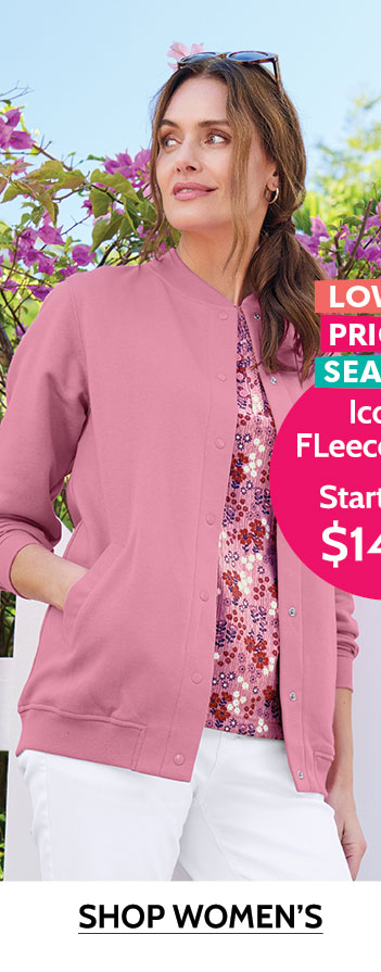 Lowest prices of the season! Iconic fleece jacket starting at $14.99. Shop Women's