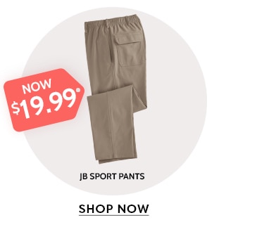 now $19.99 jb sports pants shop now