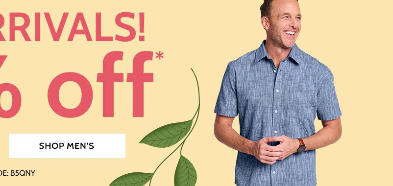 new arrivals! 50% off* shop men's use code: B5QNY