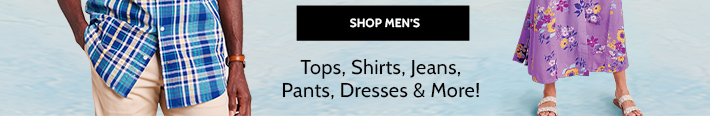 100+ new styles & colors Shop Men's tops, shirts, jeans, pants, dresses & more!s