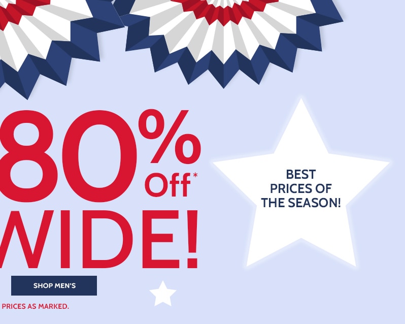memorial day sale starts now! 50 to 80% off* sitewide styles as low as $6.99 shop men's best prices of the season*no code needed | prices as marked