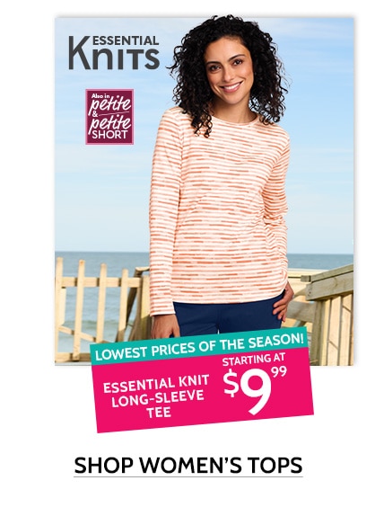 Essential knits - lowest prices of the season! Essential knit long-sleeve tee starting at $9.99. Shop women's tops