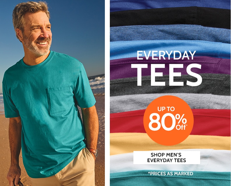 everyday tees up to 80% off* shop men's everyday tees *prices as marked
