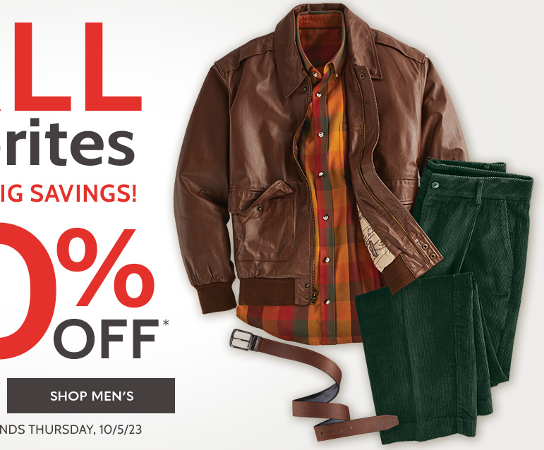 fall into favorites fall into big savings! up to 50% off* shop men's *Prices as marked | ends thursday, 10/5/23