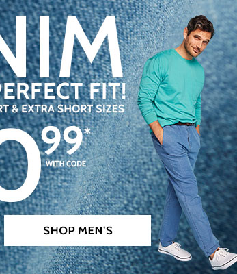 denim 30% off from $20.99* find your perfect fit! available in petite shorts & extra short shop men's sizes john blair flex *prices as marked. online only thru 2/20/24