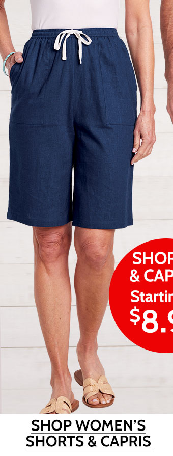 shorts & capris starting at $8.99 shop women's shorts & capris