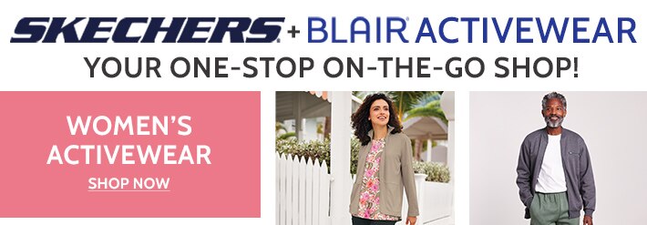 skechers + blair activewear your one-stop on-the-go shop! women's activewear shop now