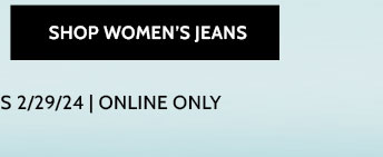 pants, capris & more on sale including shorts & skirts starting $19.99* shop women's jeans *prices as marked | ends 2/29/24 | online only 20% off all women's bottoms