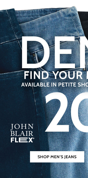 denim find your perfect fit! available in petite shorts & extra short sizes 20% off* john blair flex shop women's *prices as marked. online only thru 3/6/24