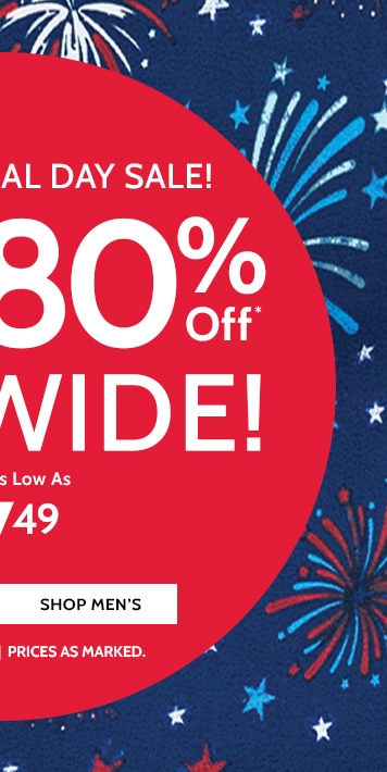 pre-memorial day sale! 50 to 80% off* sitewide styles as low as $7.49 shop men's *no code needed | prices as marked