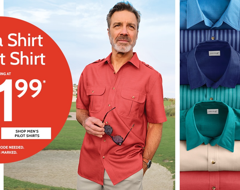 fiesta shirt & pilot shirts starting at $11.99* shop men's pilot shirts *no promo code needed. prices as marked.