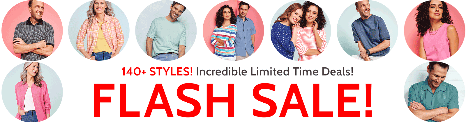 140+ styles! incredible limited time deals! flash sale! 